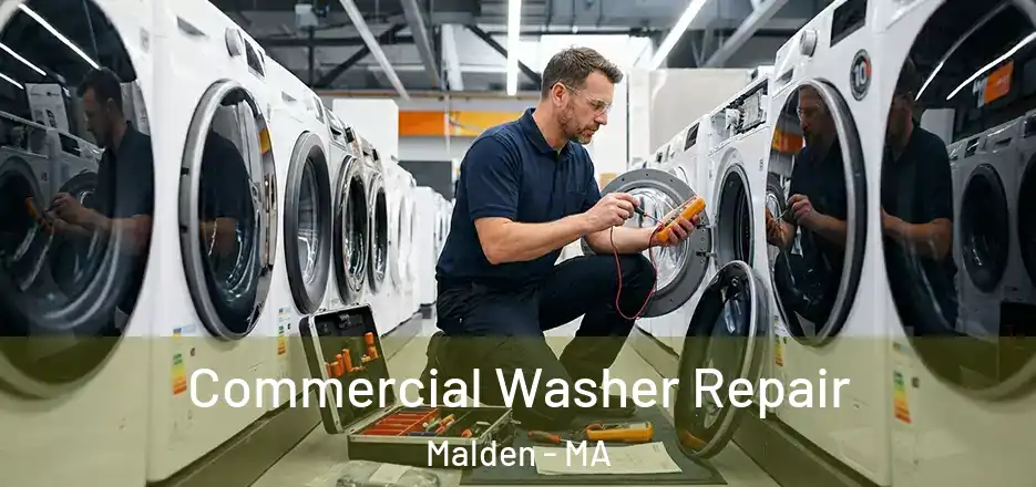 Commercial Washer Repair Malden - MA