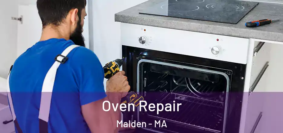 Oven Repair Malden - MA