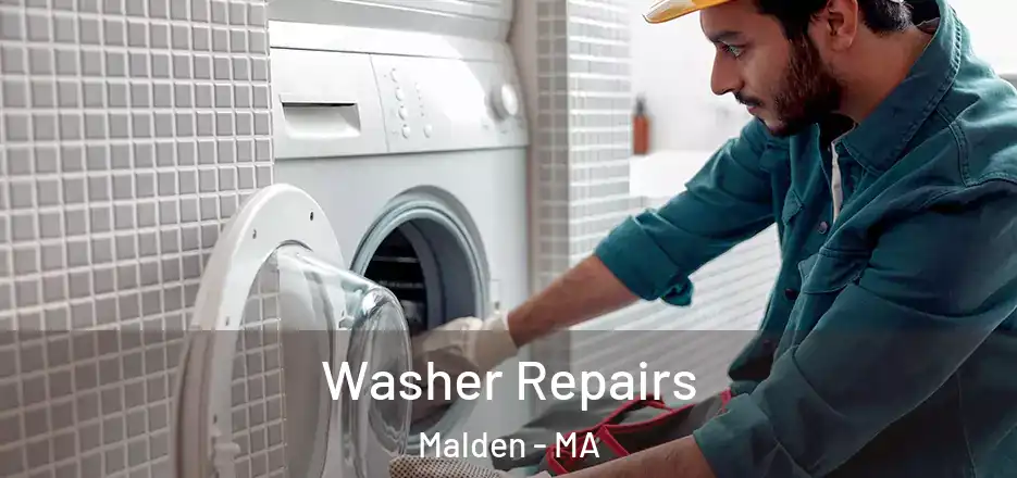 Washer Repairs Malden - MA